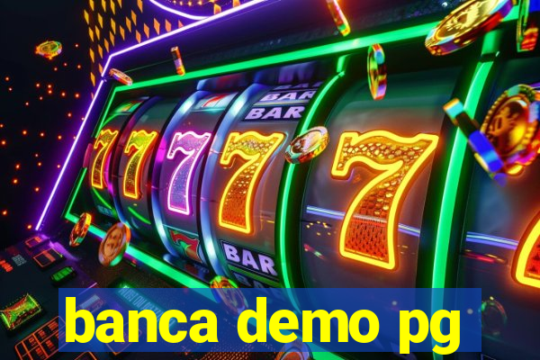 banca demo pg